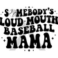 Black Loud Baseball MAMA Front and Back 58