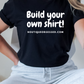 Build your own Shirt!
