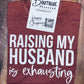 Raising My Husband PREORDER #10