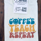 Coffee Teach Repeat PREORDER #50